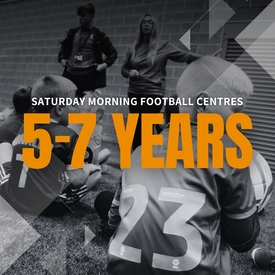Saturday Morning Football Centres - Tigers Trust Arena - 5-7 years (Saturday 4th May - Saturday 1st June)